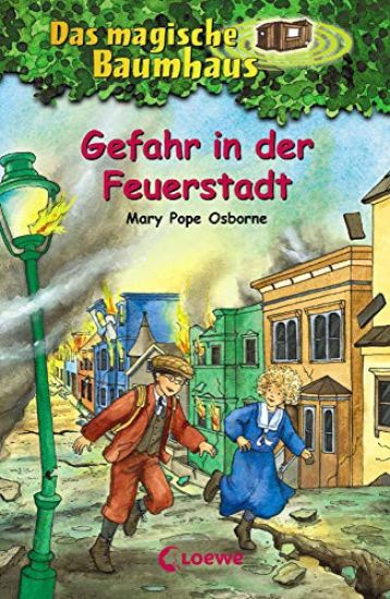Das magische Baumhaus 21. Gefahr in der Feuerstadt