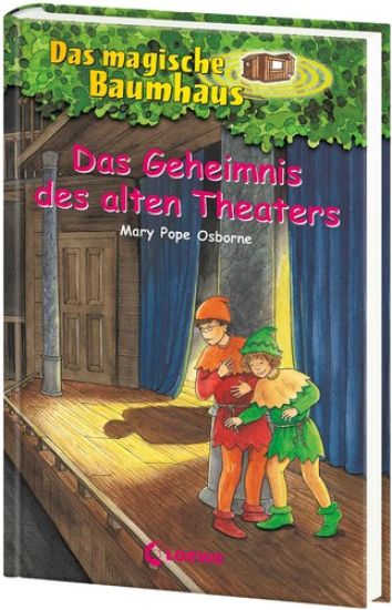 Das magische Baumhaus 23. Das Geheimnis des alten Theaters