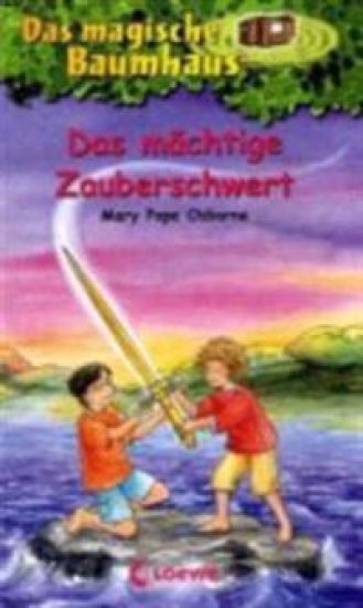 Das magische Baumhaus 29. Das mächtige Zauberschwert