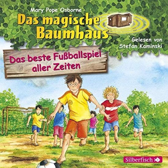 Das magische Baumhaus 50. Das beste Fußballspiel aller Zeiten