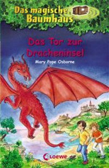 Das magische Baumhaus 53. Das Tor zur Dracheninsel