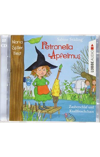 Petronella Apfelmus 02 - Zauberschlaf und Knallfroschchaos