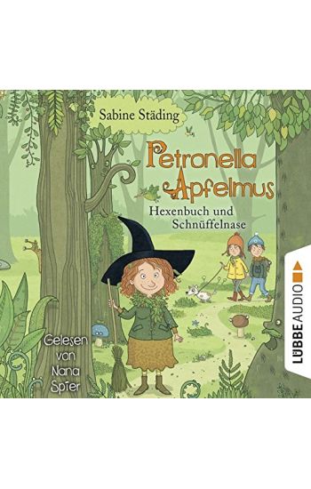 Petronella Apfelmus 05 -  Hexenbuch und Schnüffelnase