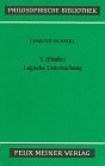 V. (Fünfte) Logische Untersuchung