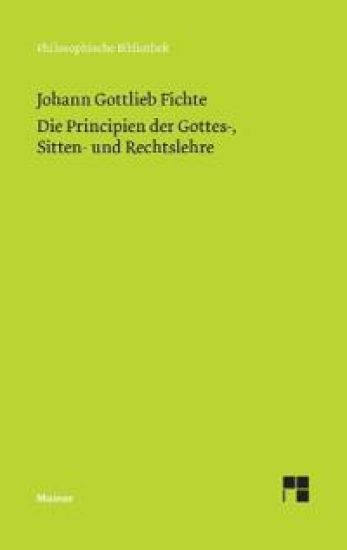 Die Principien der Gottes-, Sitten- und Rechtslehre: Februar und März 1805