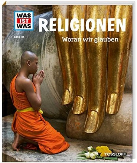 WAS IST WAS Band 105 Religionen. Woran wir glauben – Martina Gorgas, kirjan kansikuva