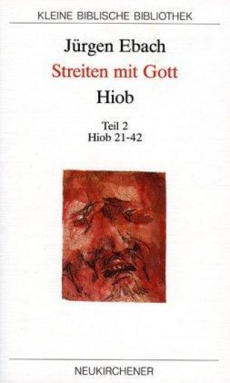 Streiten mit Gott - Hiob