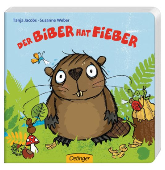 Der Biber hat Fieber
