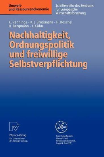Nachhaltigkeit, Ordnungspolitik und freiwillige Selbstverpflichtung