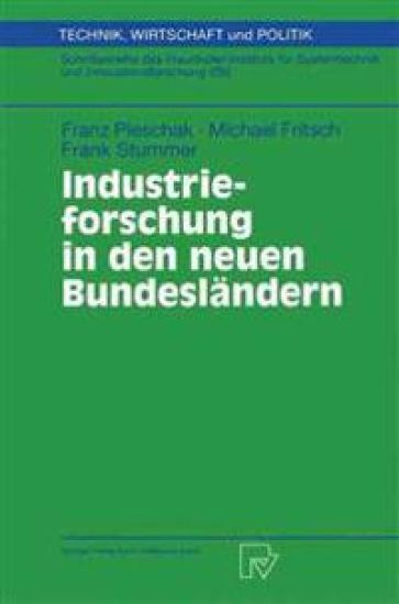 Industrieforschung in den neuen Bundesländern