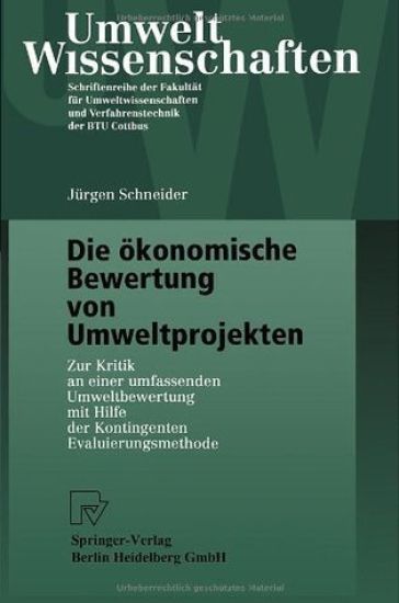 Die ökonomische Bewertung von Umweltprojekten