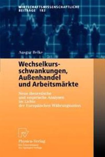 Wechselkursschwankungen, Außenhandel und Arbeitsmärkte