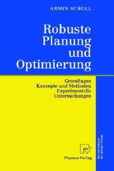 Robuste Planung und Optimierung