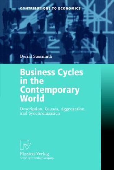 Business Cycles in the Contemporary World