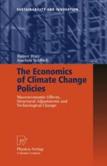 The Economics of Climate Change Policies