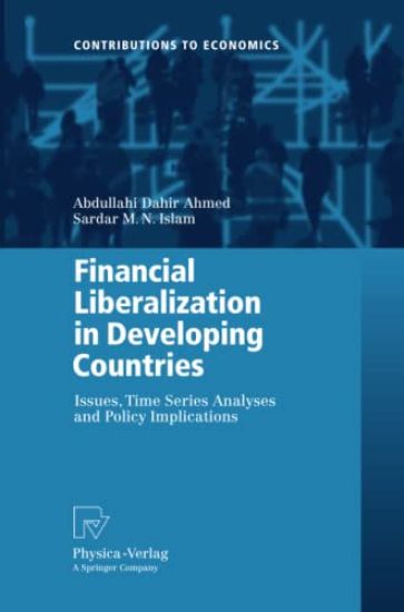 Financial Liberalization in Developing Countries