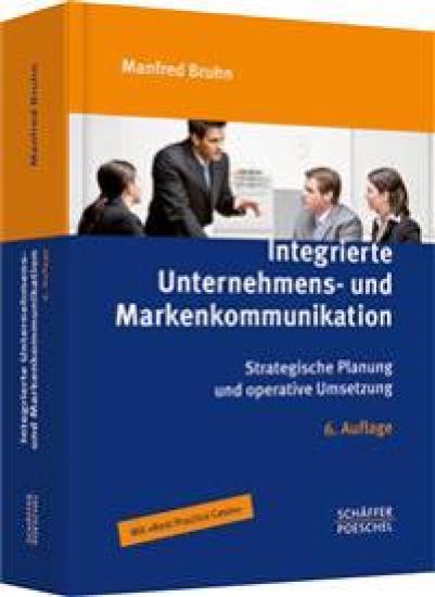 Integrierte Unternehmens- und Markenkommunikation