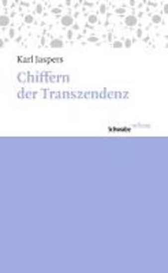 Die Chiffern Der Transzendenz