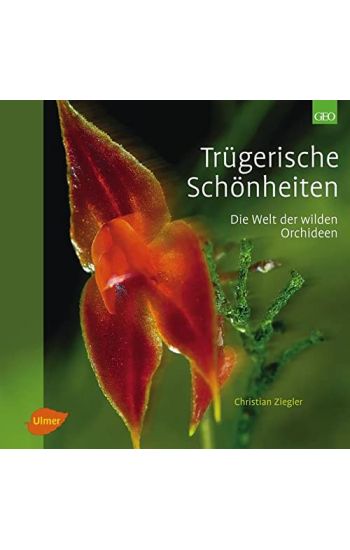 Trügerische Schönheiten