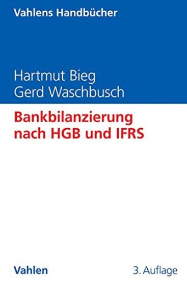 Bankbilanzierung nach HGB und IFRS