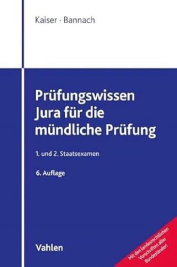 Prüfungswissen Jura für die mündliche Prüfung