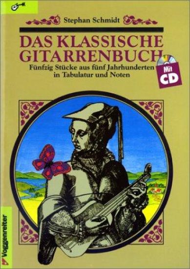 Das klassische Gitarrenbuch. Inkl. CD