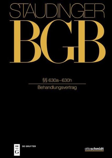 Staudingers Kommentar zum BGB §§ 630a-630h (Behandlungsvertrag)