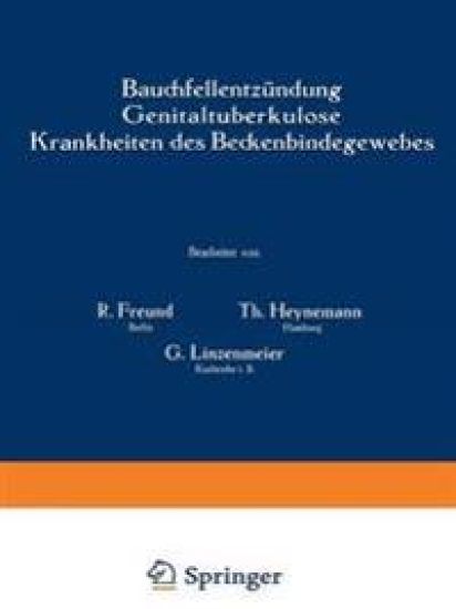 Bauchfellentzündung Genitaltuberkulose Krankheiten des Beckenbindegewebes