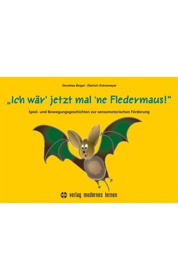 Ich wär' jetzt mal 'ne Fledermaus