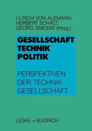 Gesellschaft — Technik — Politik