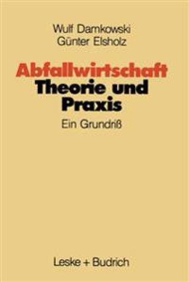 Abfallwirtschaft Theorie und Praxis
