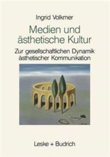 Medien und ästhetische Kultur