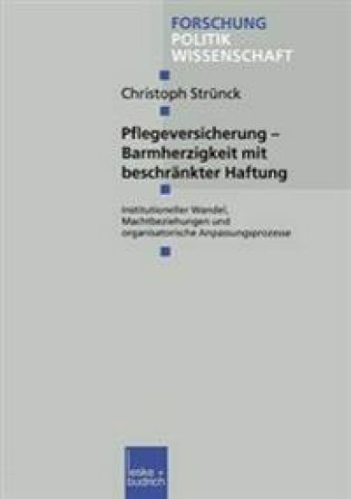 Pflegeversicherung — Barmherzigkeit mit beschränkter Haftung