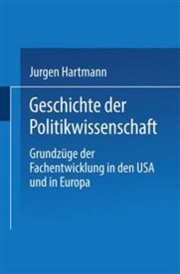 Geschichte der Politikwissenschaft