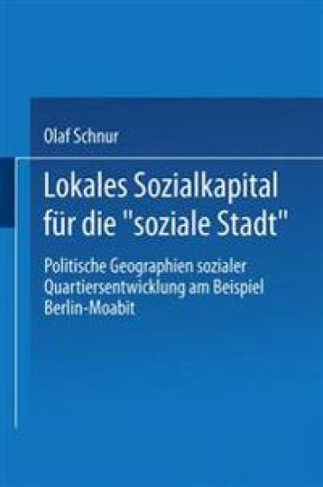 Lokales Sozialkapital für die „soziale Stadt“