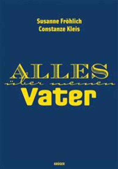 Alles über meinen Vater