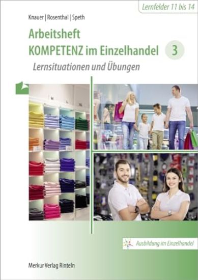 Kompetenz im Einzelhandel 3. Arbeitsheft
