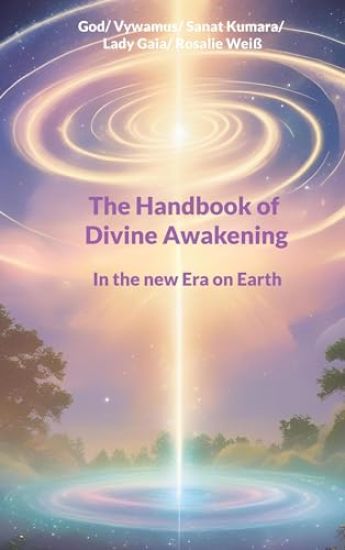 The Handbook of Divine Awakening