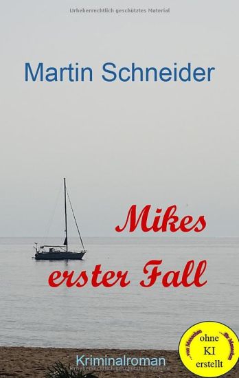Mikes erster Fall
