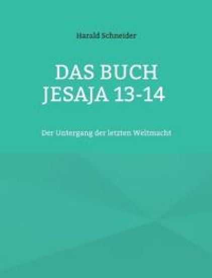 Das Buch Jesaja 13-14