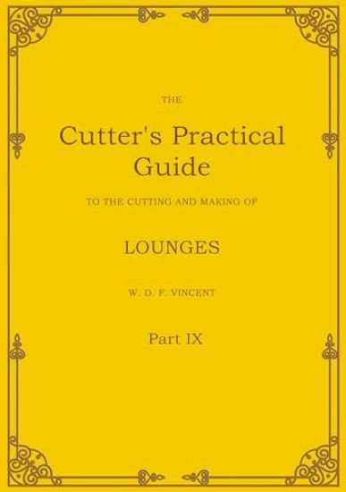 The Cutter's Practical Guide, Part 9