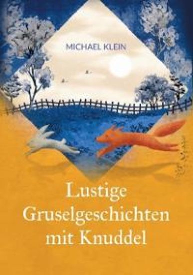 Lustige Gruselgeschichten mit Knuddel