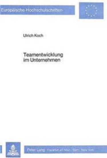 Teamentwicklung Im Unternehmen