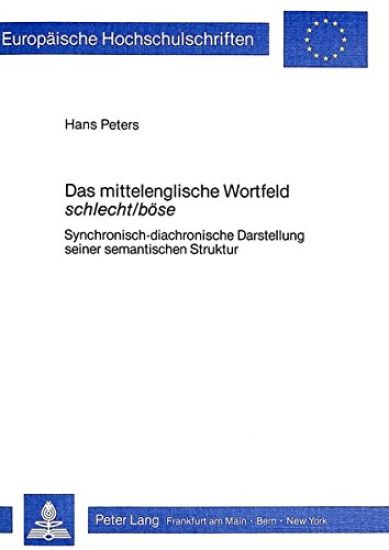 Das Mittelenglische Wortfeld Schlecht/Boese