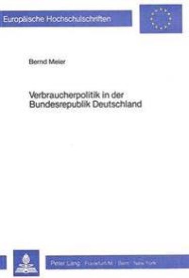 Verbraucherpolitik in Der Bundesrepublik Deutschland