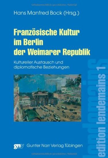 Französische Kultur im Berlin der Weimarer Republik