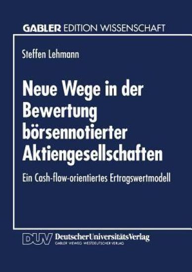 Neue Wege in der Bewertung börsennotierter Aktiengesellschaften