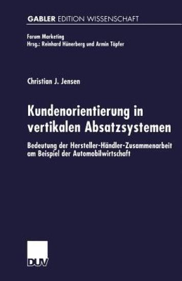 Kundenorientierung in vertikalen Absatzsystemen