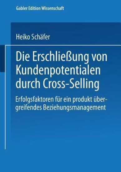 Die Erschließung von Kundenpotentialen durch Cross-Selling