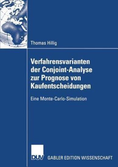 Verfahrensvarianten der Conjoint-Analyse zur Prognose von Kaufentscheidungen